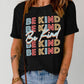 BE KIND Graphic Short Sleeve Tee