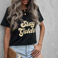 SLAY GOLDEN Distressed Round Neck Tee