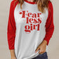 FEARLESS GIRL Graphic Raglan Sleeve Top