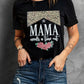 MAMA NEEDS A TIME OUT Graphic Tee